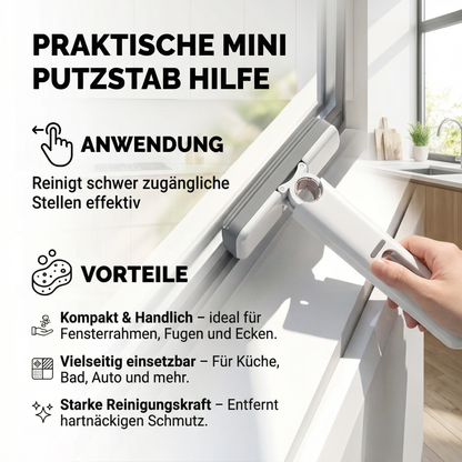 Praktische Mini Putzstab Hilfe